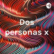 Podcast Dos personas x
