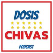 Podcast Dosis Chivas - Podcast Diario de las Chivas de Guadalajara