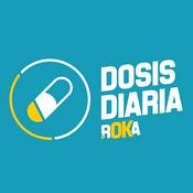 Podcast DOSIS DIARIA ROKA