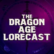 Podcast Dragon Age Lorecast