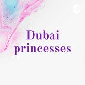 Podcast Dubai princesses