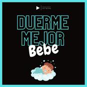 Podcast Duerme Mejor Bebe