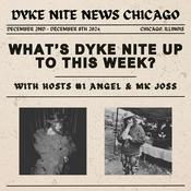 Podcast DYKE NITE NEWS CHICAGO