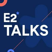 Podcast E2 Talks