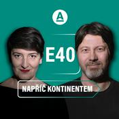 Podcast E40 - Napříč kontinentem