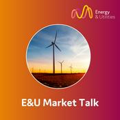 Podcast E&U Market Talk