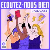 Podcast Écoutez-Nous Bien