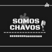 Podcast Somos Chavos