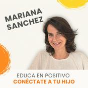 Podcast Educa en positivo, conéctate a tu hijo