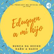 Podcast Eduquen A Mi Hijo