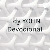 Podcast Edy YOLIN Devocional