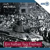 Podcast „Ein halber Tag Freiheit“ - Der Volksaufstand am 17. Juni 1953 in der DDR