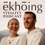 Podcast Ekhoing Vitality with Josh + Taylor Blakley
