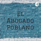 Podcast El Abogado Poblano