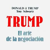 Podcast El arte de la negociación (Donald Trump)