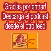 Podcast El Berrinche (Feed P) (Podcast) - www.poderato.com/elberrinche