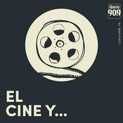 Podcast El Cine y...