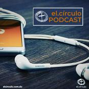 Podcast El Circulo Podcast