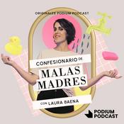 Podcast El confesionario de Malas Madres