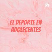 Podcast El Deporte En Adolecentes