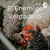 Podcast El Enemigo Verdadero