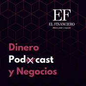 Podcast Dinero, Podcast y Negocios