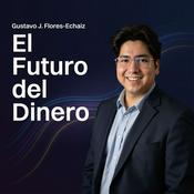 Podcast El Futuro del Dinero