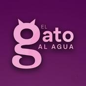 Podcast El Gato al agua