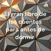 Podcast El gran libro de los cuentos para antes de dormir