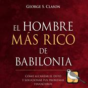 Podcast El hombre más rico de Babilonia (George S. Clason)