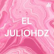 Podcast EL JULIOHDZ