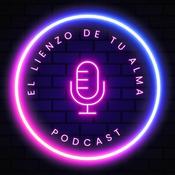 Podcast El Lienzo de tu Alma
