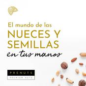 Podcast El mundo de las nueces y semillas en tus manos