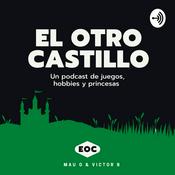 Podcast El Otro Castillo