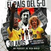 Podcast El País del 5-0: Colombia vs Argentina