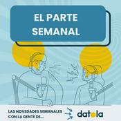 Podcast El Parte Semanal de Datola