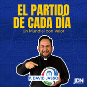 Podcast El partido de cada día con el P. David Jasso  >Un Mundial con valor<