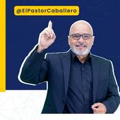 Podcast PASTOR CABALLERO
