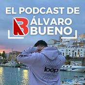 Podcast El Podcast de Álvaro Bueno