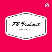 Podcast El Podcast De Jorge Y Fabo