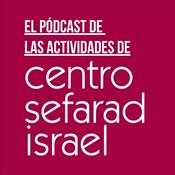Podcast El pódcast de las actividades de Centro Sefarad-Israel