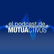 Podcast El podcast de Mutuactivos
