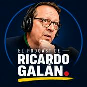 Podcast El Podcast de Ricardo Galán