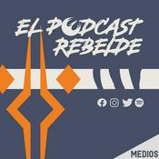 Podcast El Podcast Rebelde