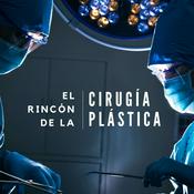 Podcast El Rincón de la Cirugía Plástica