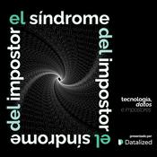 Podcast El Síndrome del Impostor
