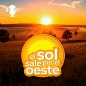 Podcast El sol sale por el oeste