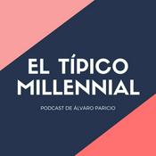 Podcast El Típico Millennial