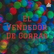 Podcast El Vendedor De Gorras