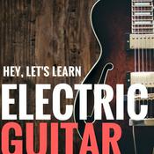 Podcast Electric Guitar: Hey, Let's Learn! Podcast